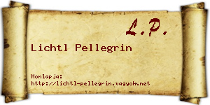 Lichtl Pellegrin névjegykártya